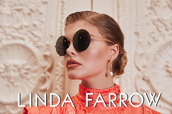 Linda Farrow - Re-defining eyewear since 1970 | VisionPlus Magazine