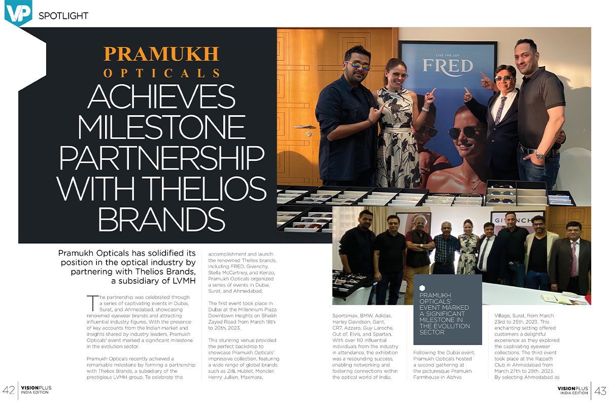 Pramukh Opticals Achieves Milestone Partnership with Thelios Brands
